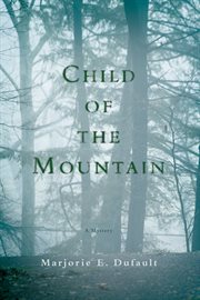 Child of the mountain : a mystery cover image