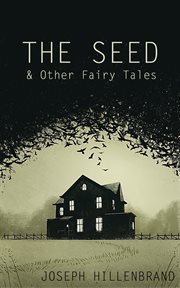 The seed & other fairy tales cover image