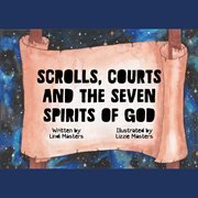 Scrolls, courts and the seven spirits of God cover image