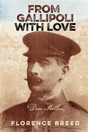 From gallipoli with love. Letters from Gallipoli cover image
