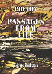 Poetry passages from life cover image