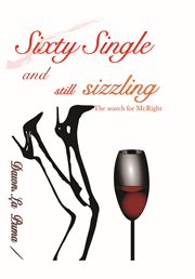 Sixty Single and Still Sizzling cover image