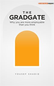 The gradgate. Why you are more employable than you think cover image