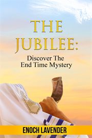 The Jubilee : Discover The End Time Mystery. Witches of the Crossworlds cover image