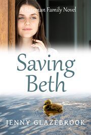 Saving Beth : a Bateman family novel cover image
