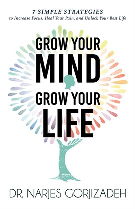 Cover image for Grow Your Mind, Grow Your Life
