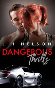 Dangerous thrills cover image