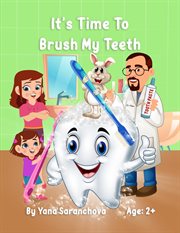 It's time to brush my teeth cover image