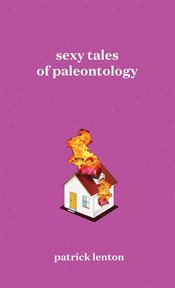 Sexy tales of paleontology cover image