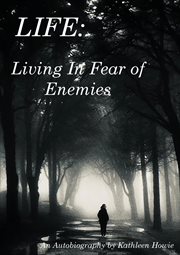 Living in Fear of Enemies cover image
