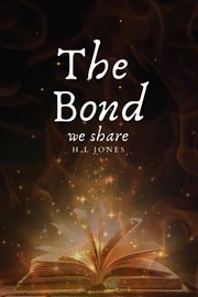The bond we share cover image
