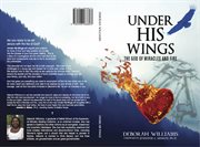 Under his wings god of miracles and fire cover image