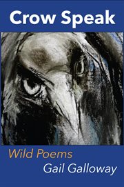 Crow Speak-Wild Poems cover image