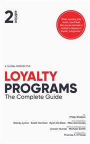 Loyalty Programs : The Complete Guide cover image
