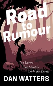 Road to rumour cover image