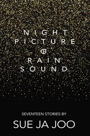 Night picture of rain sound. Seventeen Stories cover image