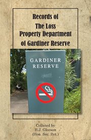 Records of the loss property department of gardiner reserve cover image