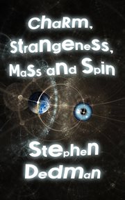 Charm, strangeness, mass and spin cover image