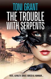 The trouble with serpents cover image
