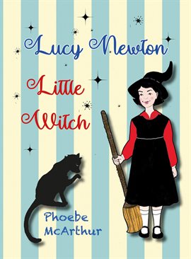 Cover image for Lucy Newton, Little Witch