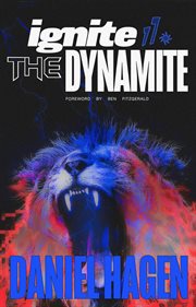Ignite the dynamite cover image