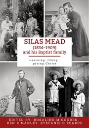 Silas Mead and his Baptist family cover image