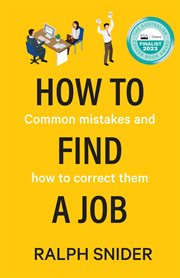 How to Find a Job : Common mistakes and how to correct them cover image