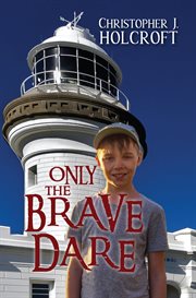 Only the brave dare cover image