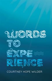 Words to experience cover image