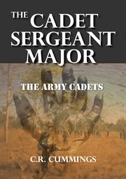 The Cadet Sergeant Major cover image