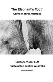 The elephant's tooth, crime in rural australia cover image