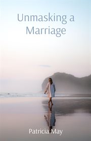 Unmasking a Marriage cover image