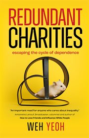 Redundant Charities : Escaping the cycle of dependence cover image
