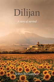 Dilijan : A story of survival cover image