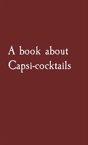 A book about capsi-cocktails cover image
