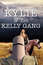 Kylie and the Kelly Gang cover image