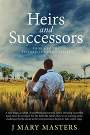 Heirs and Successors : Belleville Family cover image
