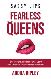 Sassy Lips, Fearless Queens cover image