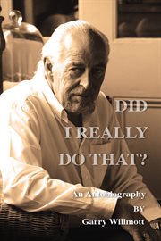 Did I Really Do That? : An Autobiography cover image