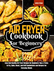Air fryer cookbook for beginners cover image