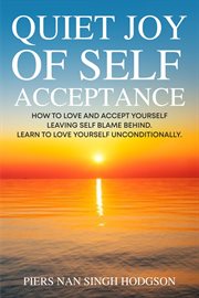 Quiet Joy of Self Acceptance cover image