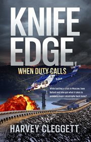 Knife's Edge : When Duty Calls cover image