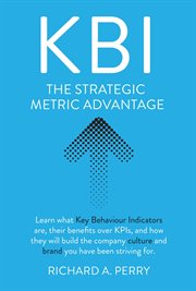 KBI : Learn what Key Behaviour Indicators are, their benefits over KPIs, and how they will build the compa cover image