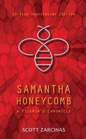 Samantha honeycomb : a pilgrim's chronicle cover image