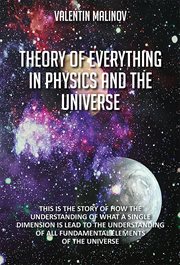 Theory of everything in physics and the universe cover image