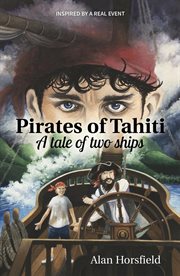Pirates of tahiti. A tale of two ships cover image