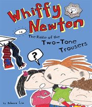 Whiffy Newton in the riddle of the two-tone trousers cover image