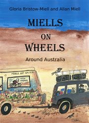 Miells on wheels around Australia : The left hand side cover image
