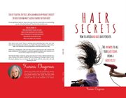 Hair secrets. How to Avoid Bad Hair Days Forever cover image