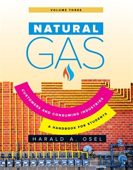 Cover image for Natural Gas: Consumers and Consuming Industry
